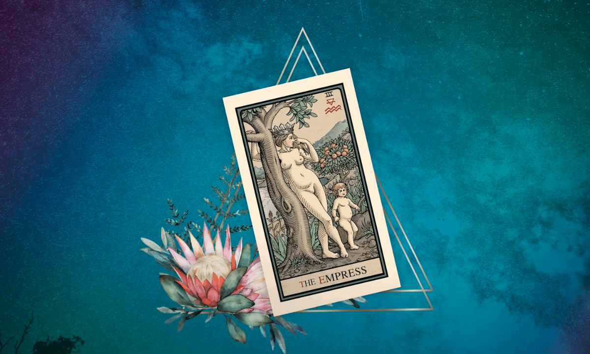 The Empress as Feelings Explained Tarot Technique
